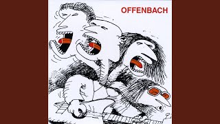 Video thumbnail of "Offenbach - La voix que j'ai"