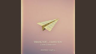 Thank You, I Love You