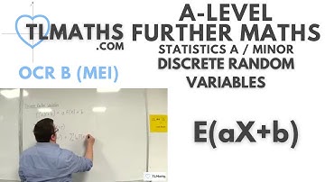 OCR MEI Statistics Minor F: Discrete Random Variables: 09 E(aX+b)