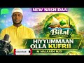 New Nashidaa 2026 Hiyyummaan Olla Kufrii M Najaash M D Bilal Islamic Media New Nashidaa 2026 Hiyyummaan Olla Kufrii M Najaash M D Bilal Islamic Media