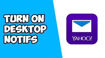 How To Turn On Desktop Notifications on Yahoo Mail