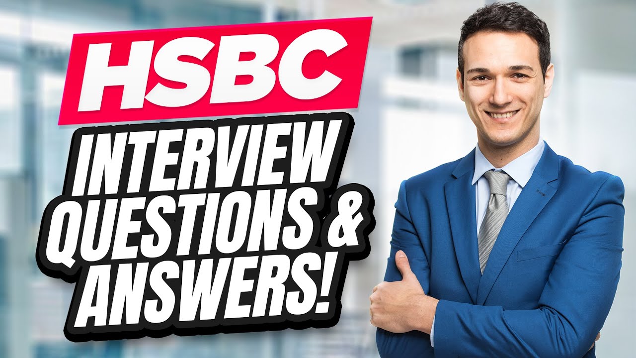 HSBC Interview Questions & Answers! (How to PASS a HSBC Bank Job