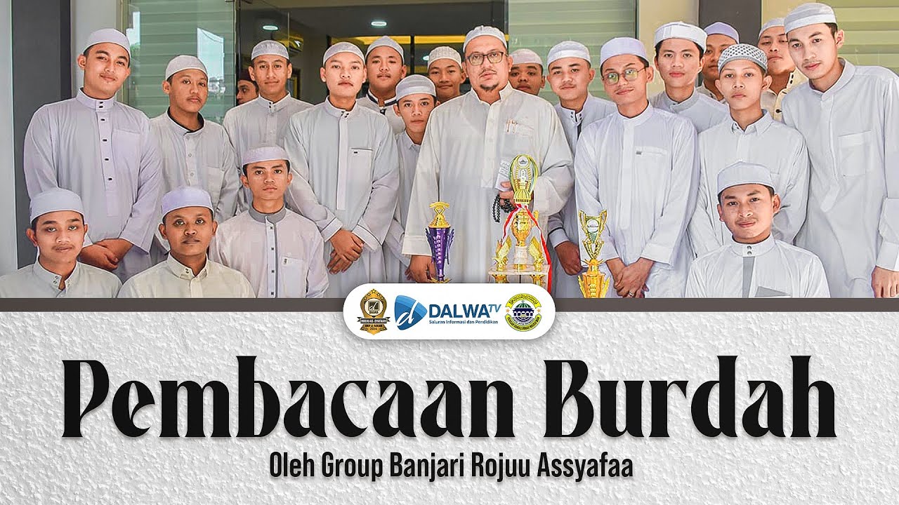 SUARA MERDU GROUP BANJARI ROJUU ASSYAFAA || PEMBACAAN BURDAH