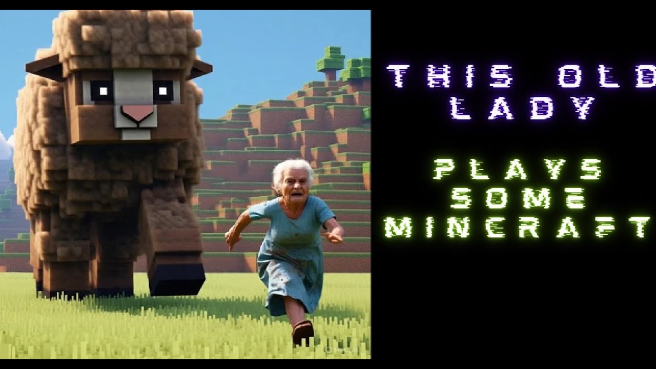 This Old Lady Plays Minecraft and Gets Chased By Sheep