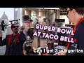 I WATCHED THE SUPER BOWL AT TACO BELL | Donnie Does Super Bowl Monday