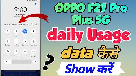 OPPO F27 Pro Plus 5G me usage data kaise show kare | Oppo f27 pro plus 5g usage data show settings
