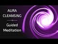 Aura Cleansing Guided Meditation | Remove Negative Energy | Violet Light Meditation