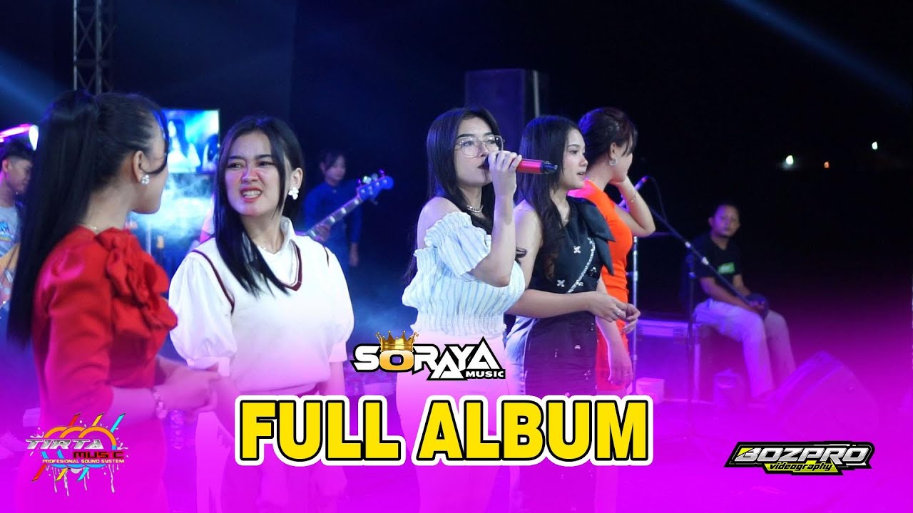 FULL ALBUM - SORAYA MUSIC GANAS GENERATION REMBANG