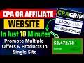 Create A FREE CPA AFFILIATE MARKETING WEBSITE In 10 Mins That Earns $100 Daily With FREE Traffic!