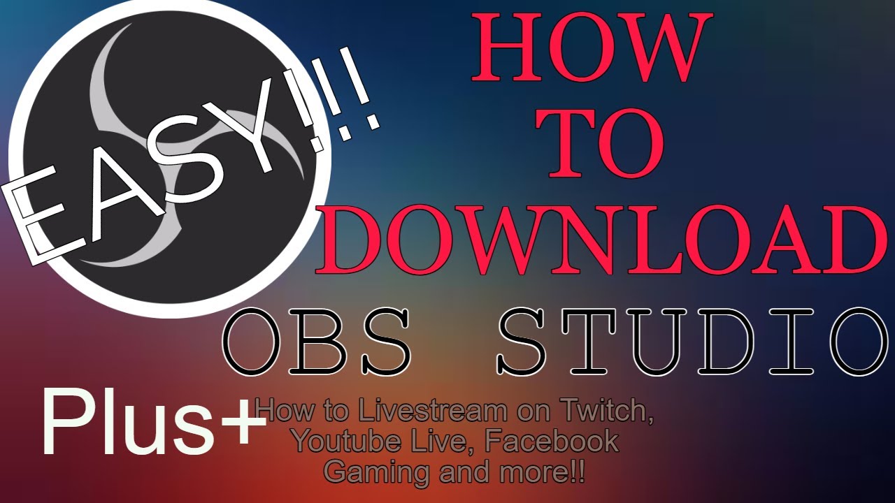 obs studio download windows 10 obs studio download windows 10