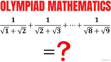 Can you find the Sum of the Rational Radical expressions | Math Olympiad Training