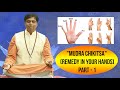 Mudra Chikitsa | Remedy In Your Hands Part -1 | Amaresh Jha I Life coach, Motivational speaker