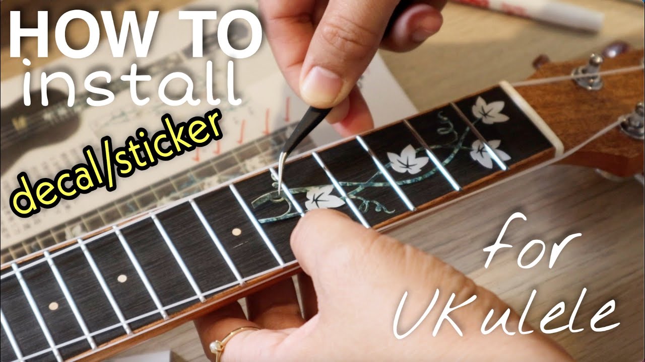 HOW TO INSTALL UKULELE DECAL/STICKER INLAYS YouTube