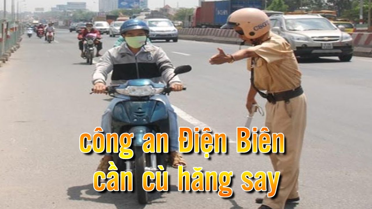 Công an Điện Biên tốt thật cứ đòi dắt xe hộ dân - youtube