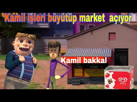 kamil işleri büyütüp market açıyor