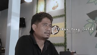 PELUKAN YANG SALAH -OKANO KAY( MUSIC VIDEO )