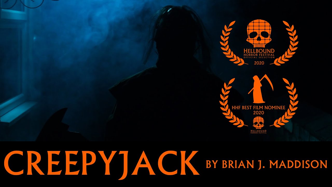 CREEPYJACK - By Brian J Maddison [Best Film Nominee - Hellbound Horror Festival]