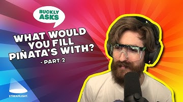 Funny twitch moments: What would you fill Piñata