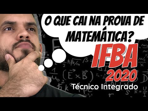 IFBA 2020 | O que CAI NA PROVA [MATEMÁTICA]