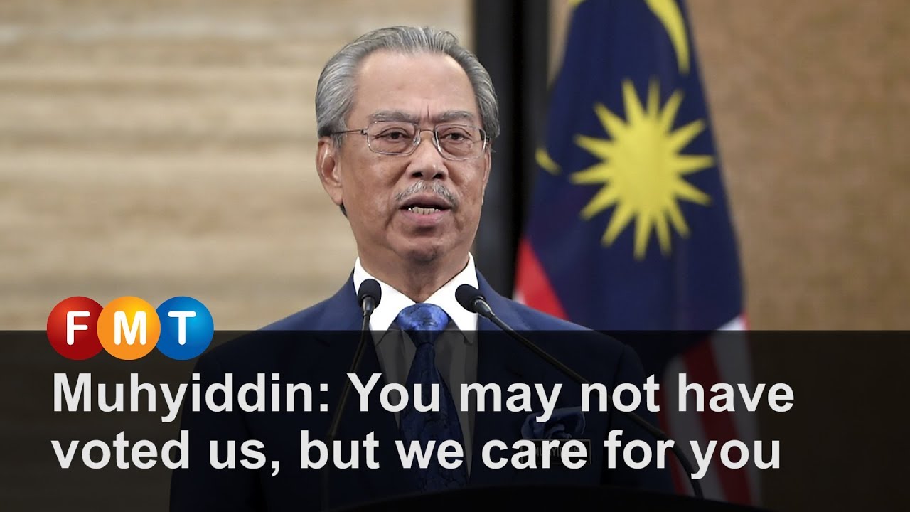 Muhyiddin: You may not have voted us, but we care for you Muhyiddin: You may not have voted us, but we care for you