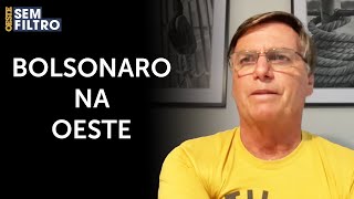Veja Na Íntegra A Entrevista De Jair Bolsonaro A Oeste Sem Filtro 