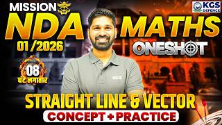 MISSION NDA 01/2026 MATHS ONE SHOT STRAIGHT LINE & VECTOR CONCEPT+PRACTICE | by Prashant Sir