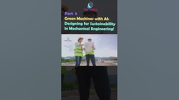 Green Machines with AI: Designing for Sustainability in Mechanical Engineering! Part 5 #ai #viral