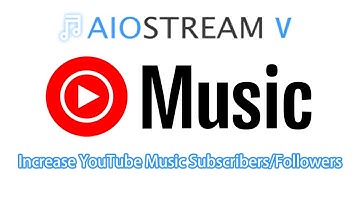 How to increase my YouTube Music Subscribers/Followers by  AIOStream V in 2024?