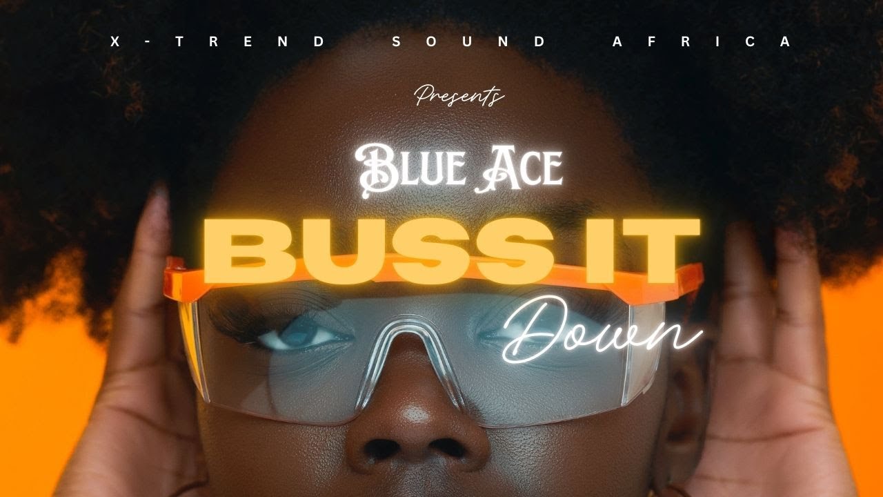 Blue Ace - Buss It Down