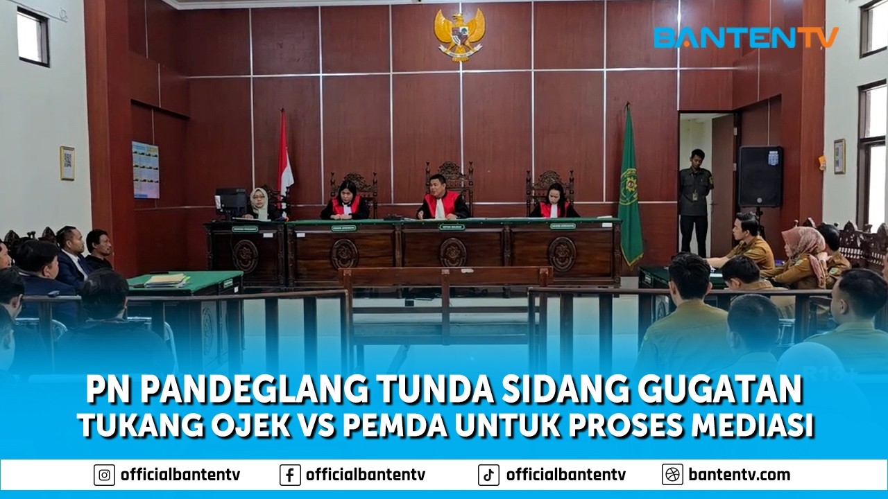 PN PANDEGLANG TUNDA SIDANG GUGATAN TUKANG OJEK VS PEMDA