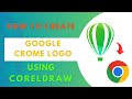 Create Crome logo in just 1 minute using CorelDRAW
