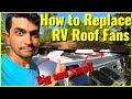 How to Replace MaxxAir Roof Vent Fan - Why Not RV: Ep 133