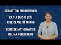 ICSE Class 10 Maths | Ex.11A (Q16 & Q17) | Geometric Progression | Concise Selina Solutions