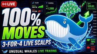 100 Options Moves 3-for-4 Live Scalps Unusual Whales Live Trading