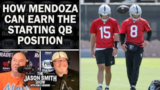 How Fernando Mendoza Can Earn His Spot! | JASON SMITH SHOW