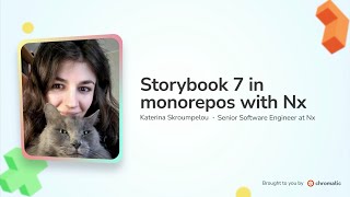 Storybook 7 in monorepos with Nx by Katerina Skroumpelou | Storybook Day 2023