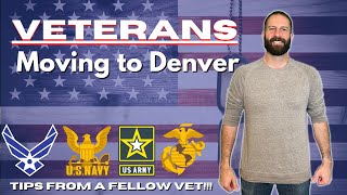 What Military VETERANS Moving to Denver Need to Know