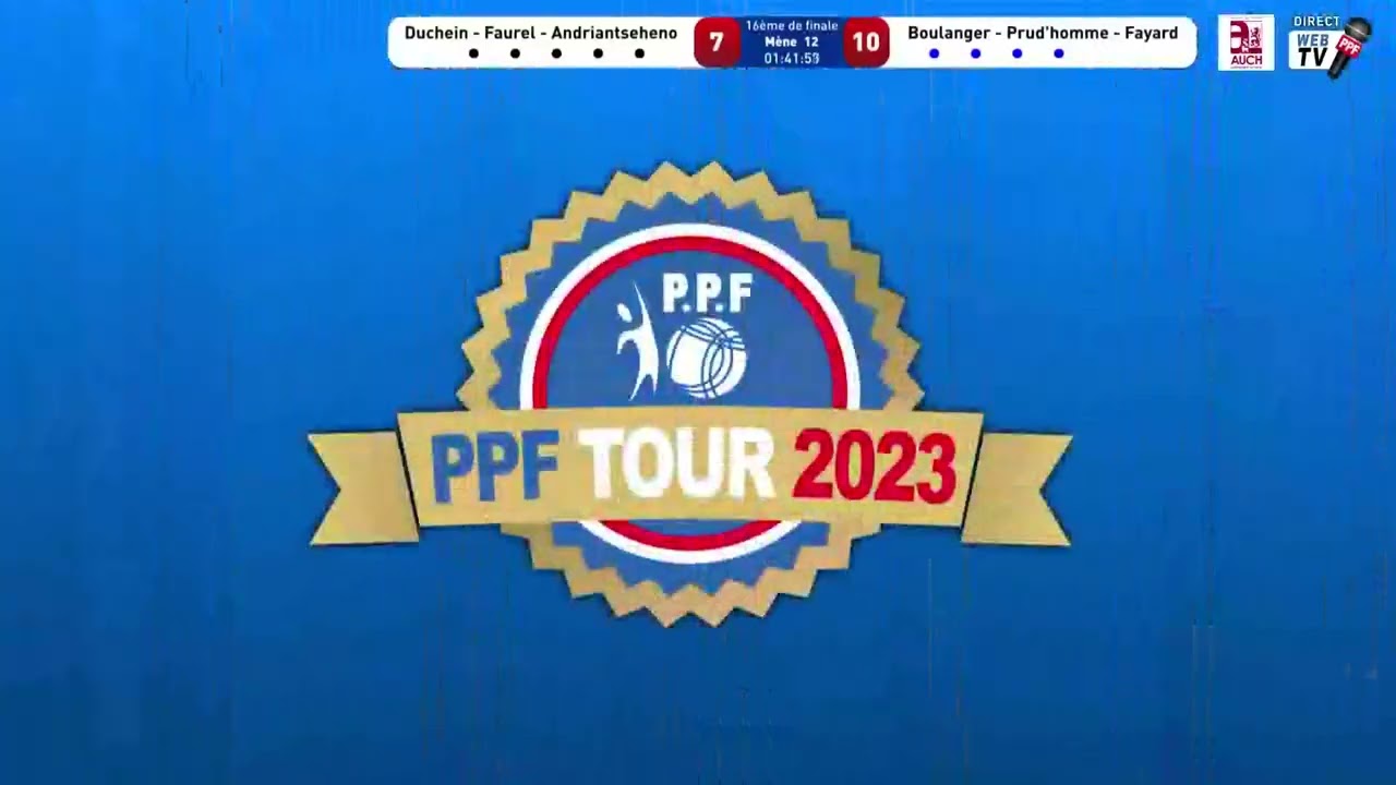 Miniature : PPF Tour 2023 Auch National 16ème de Finale Equipe DUCHEIN contre équipe BOULANGER partie 2