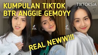 KUMPULAN TIKTOK BTR ANGIE GEMOY TERBARU