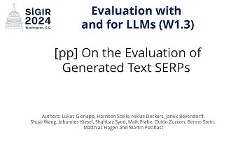 SIGIR 2024 W1.3 [pp] On the Evaluation of Generated Text SERPs