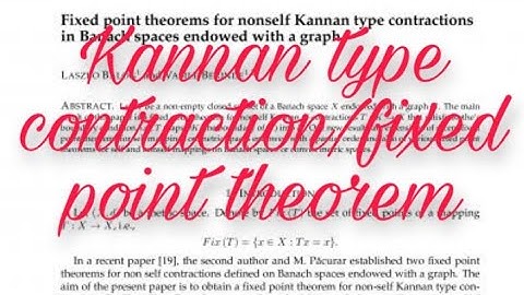 Kannan Type contraction /fixed point theorem/fixed point theorem apply kannan type contraction