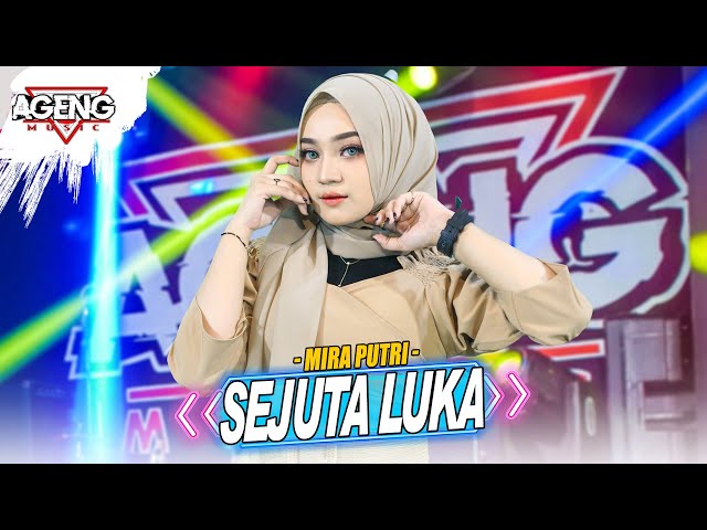 SEJUTA LUKA - Mira Putri ft Ageng Music (Official Live Music) class=