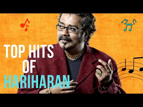 Top Hits Of Hariharan Songs Best Ever Songs Of Hariharan Hariharan Tamil Songs