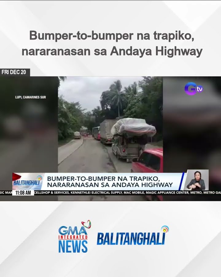 Bumper-to-bumper na trapiko, nararanasan sa Andaya Highway | Balitanghali