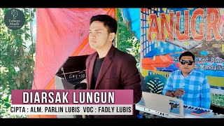 Diarsak Lungun - Fadly Lubis | Live Show | Hits Tapsel Madina