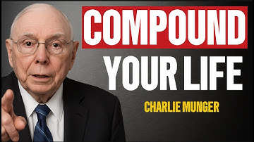 Charlie Munger: How To Apply Compound Interest To Everything