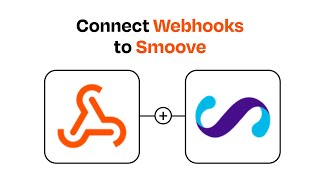 How to connect Webhooks to Smoove - Easy Integration