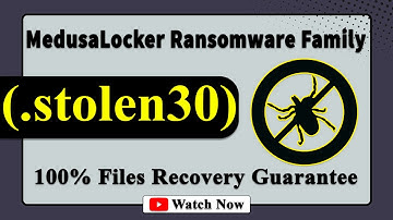 || SOLVED ✅🔘|| Stolen (.stolen30) MedusaLocker family ransomware virus - removal and decryption