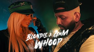 Blondie Feat Gwm - Whoop Whoop Official Music Video
