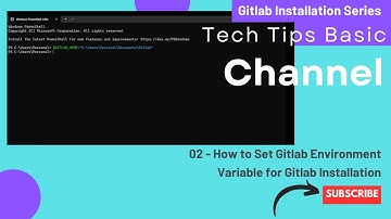 02 - How to Set Gitlab Environment Variable for Gitlab Installation #tips #windows #gitlab #docker